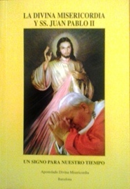 La Divina Misericordia y San Juan Pablo II